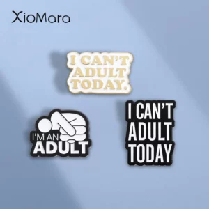 Pin's santé mentale « I Can't Adult Today »