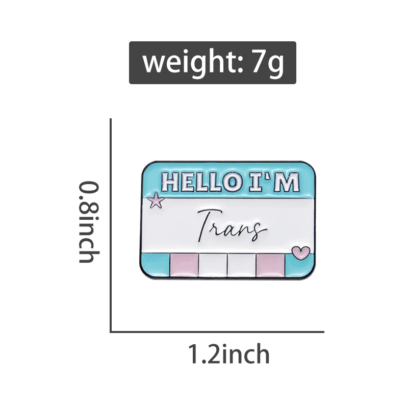 Pin’s Pride Hello I’m Trans avec dimensions